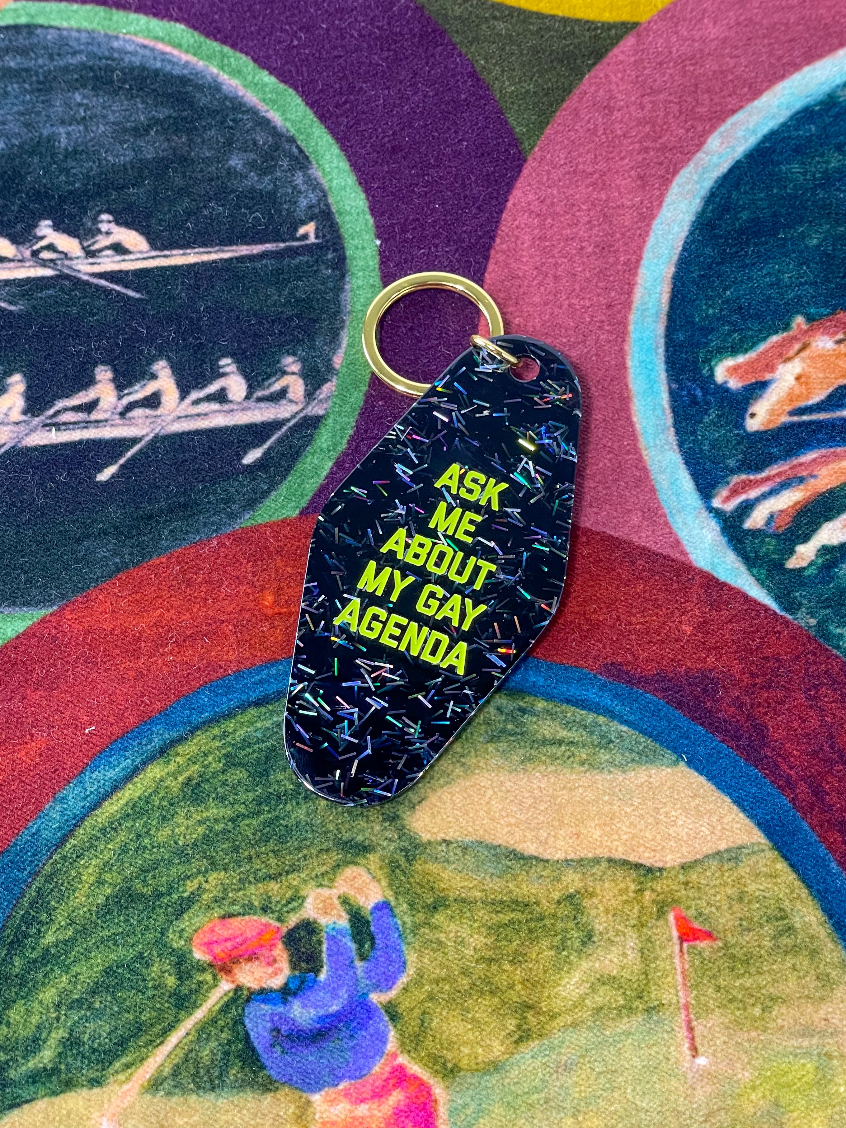 Ask Me About My Gay Agenda Motel Keytag