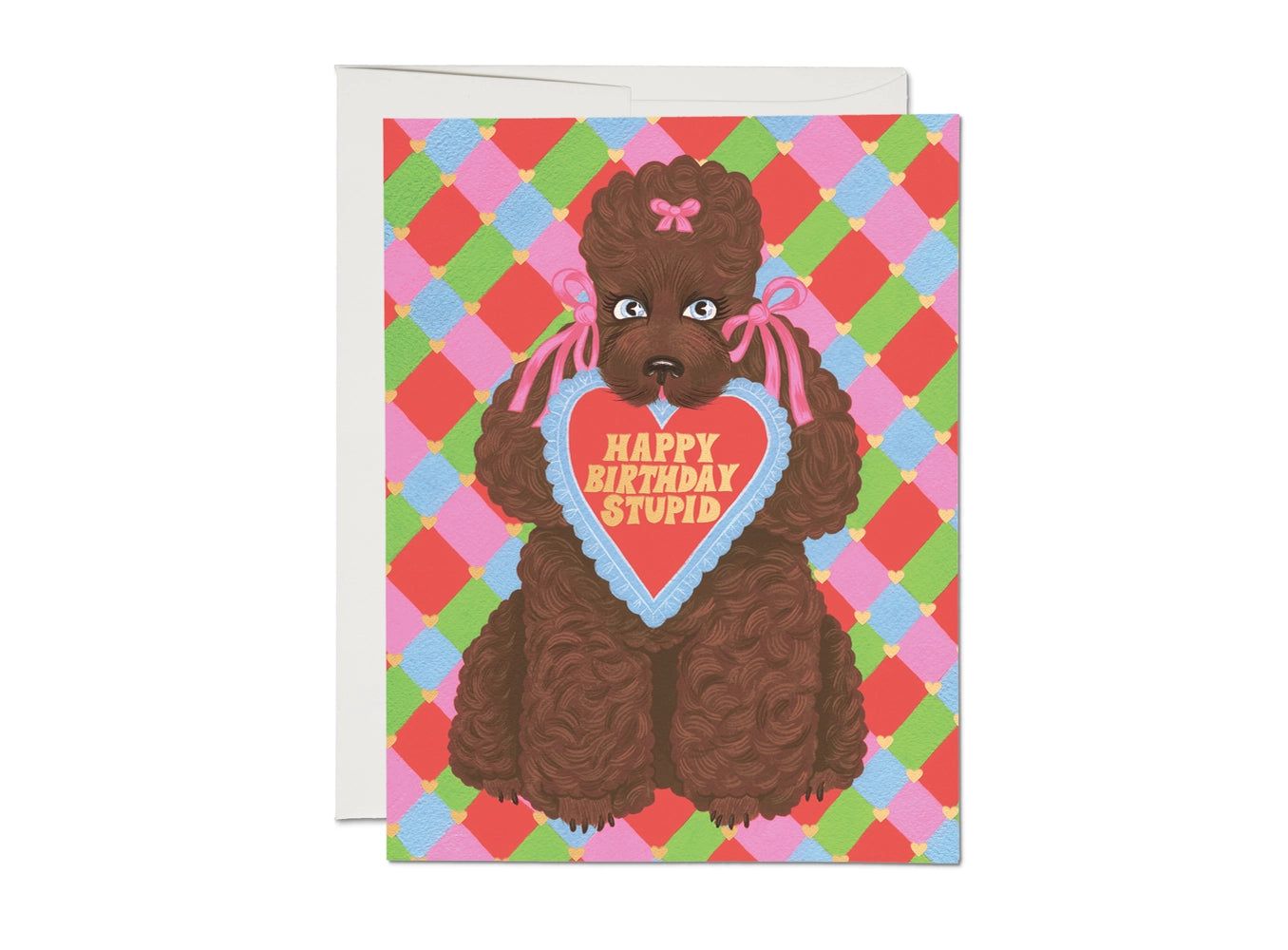 Happy Birthday Stupid Poodle Card